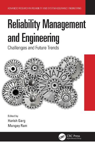 Reliability Management and Engineering: Challenges and Future Trends.