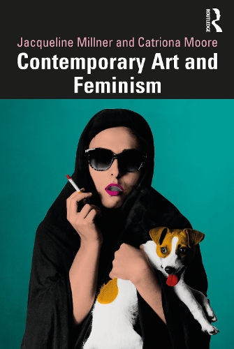 Contemporary Art and Feminism.