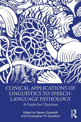 Clinical Applications of Linguistics to Speech-Language Pathology: A Guide for Clinicians.