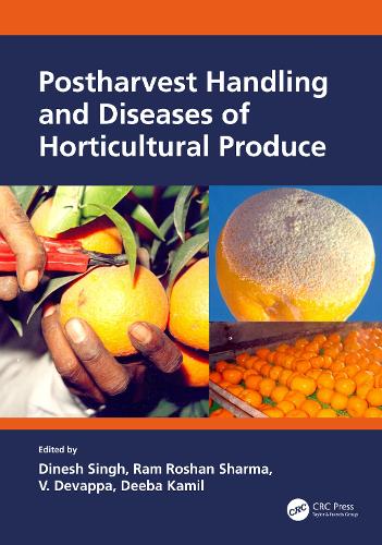Postharvest Handling and Diseases of Horticultural Produce.