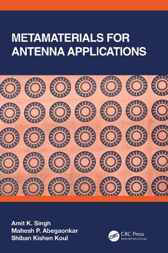 Metamaterials for Antenna Applications.