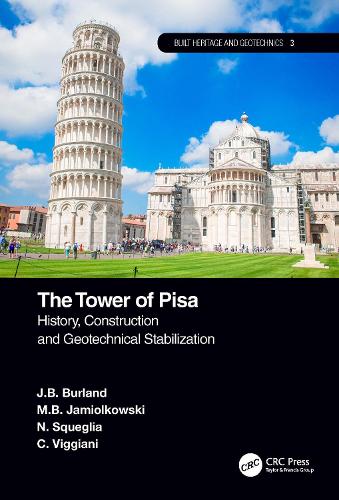 The Tower of Pisa: History, Construction and Geotechnical Stabilization.