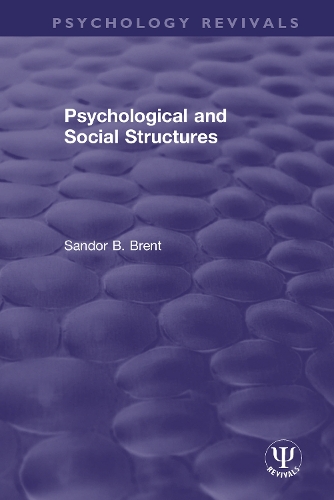 Psychological and Social Structures.