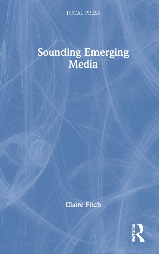 Sounding Emerging Media.