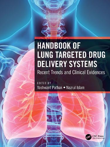Handbook of Lung Targeted Drug Delivery Systems: Recent Trends and Clinical Evidences.