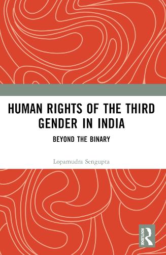 Human Rights of the Third Gender in India: Beyond the Binary.