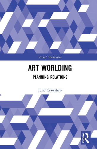 Art Worlding: Planning Relations.