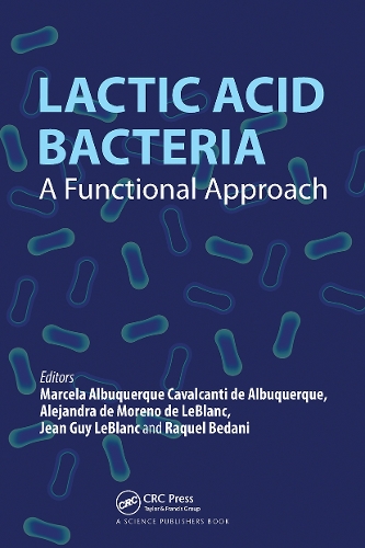 Lactic Acid Bacteria: A Functional Approach.