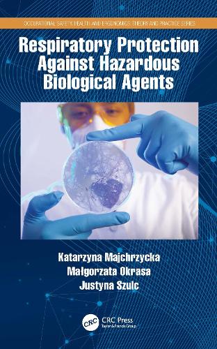 Respiratory Protection Against Hazardous Biological Agents.