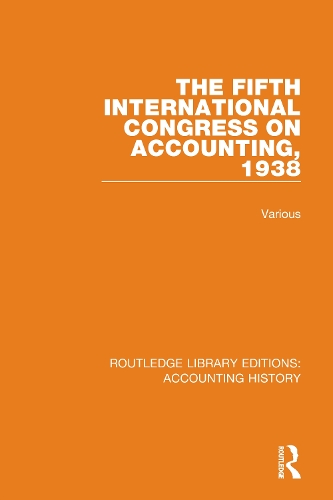 The Fifth International Congress on Accounting, 1938.
