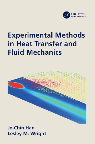 Experimental Methods in Heat Transfer and Fluid Mechanics.