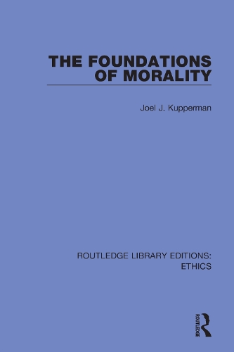 The Foundations of Morality.