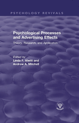Psychological Processes and Advertising Effects: Theory, Research, and Applications.