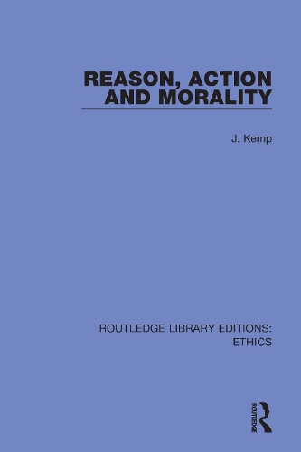 Reason, Action and Morality.