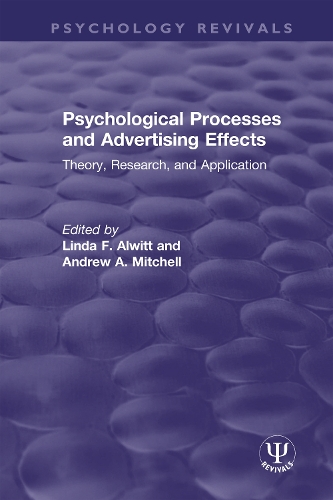 Psychological Processes and Advertising Effects: Theory, Research, and Applications.