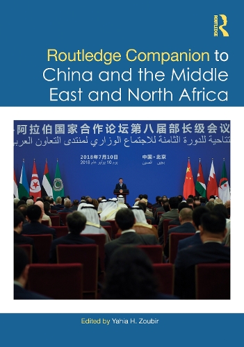 Routledge Companion to China and the Middle East and North Africa.