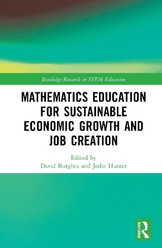 Mathematics Education for Sustainable Economic Growth and Job Creation.