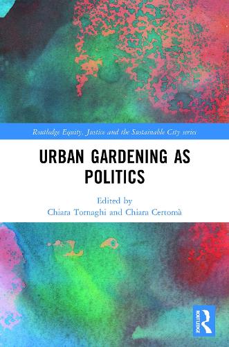 Urban Gardening as Politics.