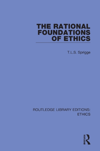 The Rational Foundations of Ethics.