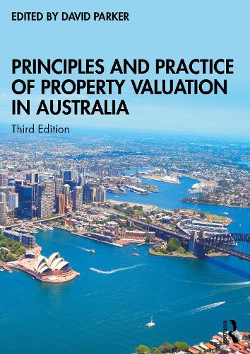 Principles and Practice of Property Valuation in Australia. 3rd edition