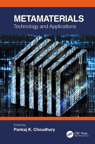 Metamaterials: Technology and Applications.