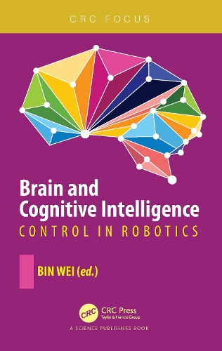 Brain and Cognitive Intelligence: Control in Robotics.