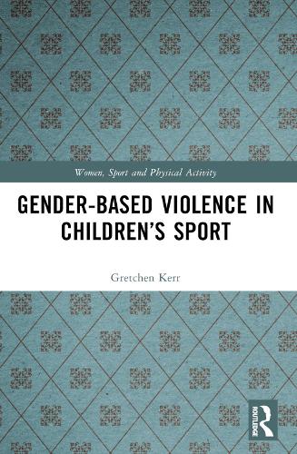 Gender-Based Violence in Children's Sport.
