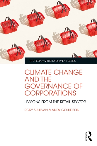 Climate Change and the Governance of Corporations: Lessons from the Retail Sector.