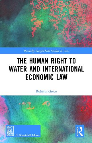 The Human Right to Water and International Economic Law.