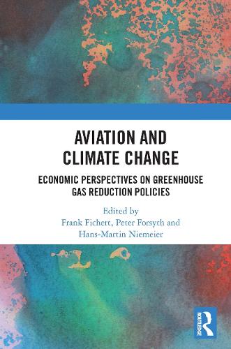 Aviation and Climate Change: Economic Perspectives on Greenhouse Gas Reduction Policies.