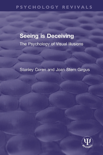 Seeing is Deceiving: The Psychology of Visual Illusions.