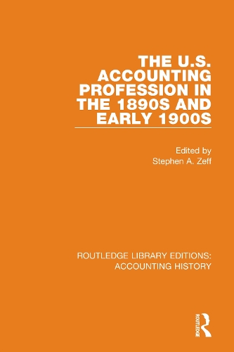 The U.S. Accounting Profession in the 1890s and Early 1900s.