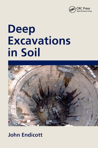 Deep Excavations in Soil.