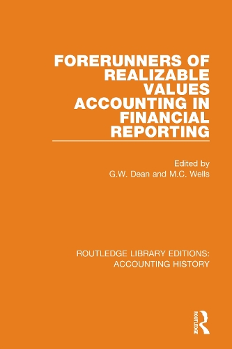 Forerunners of Realizable Values Accounting in Financial Reporting.