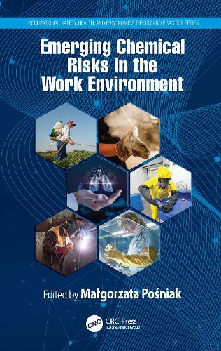 Emerging Chemical Risks in the Work Environment.