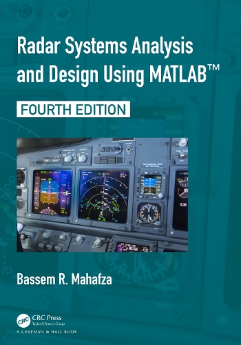 Radar Systems Analysis and Design Using MATLAB. 4th edition