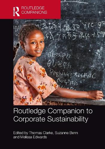 Routledge Companion to Corporate Sustainability.