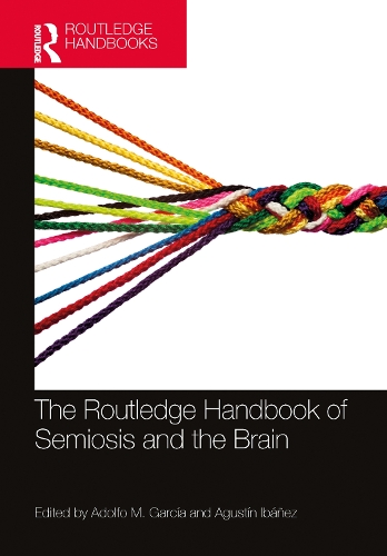 The Routledge Handbook of Semiosis and the Brain.