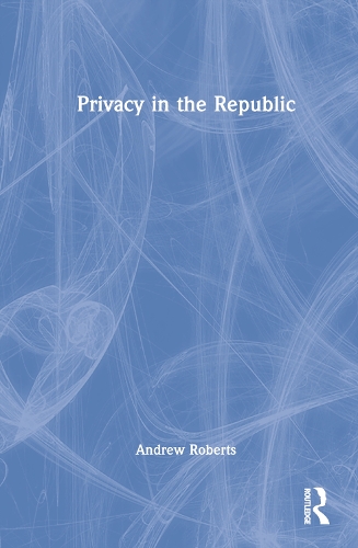 Privacy in the Republic.