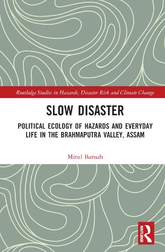 Slow Disaster