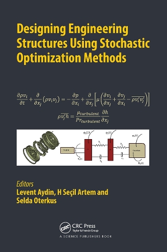 Designing Engineering Structures using Stochastic Optimization Methods.