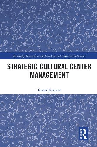 Strategic Cultural Center Management.