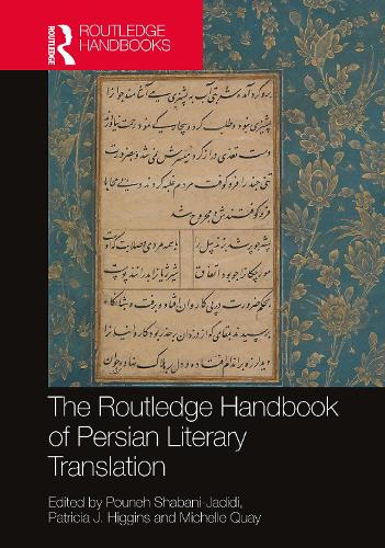 The Routledge Handbook of Persian Literary Translation.