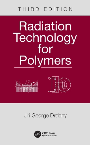 Radiation Technology for Polymers. 3rd edition