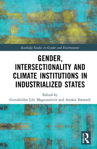 Gender, Intersectionality and Climate Institutions in Industrialized States.