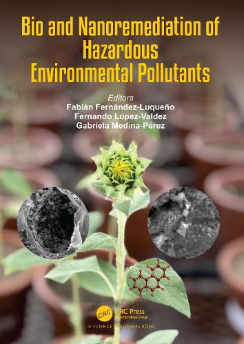 Bio and Nanoremediation of Hazardous Environmental Pollutants.