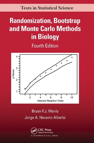 Randomization, Bootstrap and Monte Carlo Methods in Biology. 4th edition