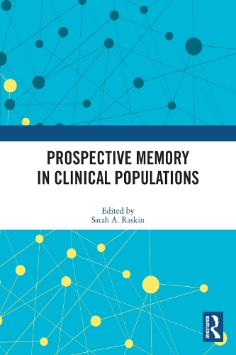 Prospective Memory in Clinical Populations.