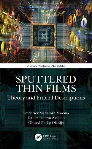 Sputtered Thin Films: Theory and Fractal Descriptions.