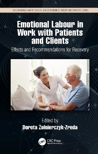 Emotional Labor in Work with Patients and Clients: Effects and Recommendations for Recovery.
